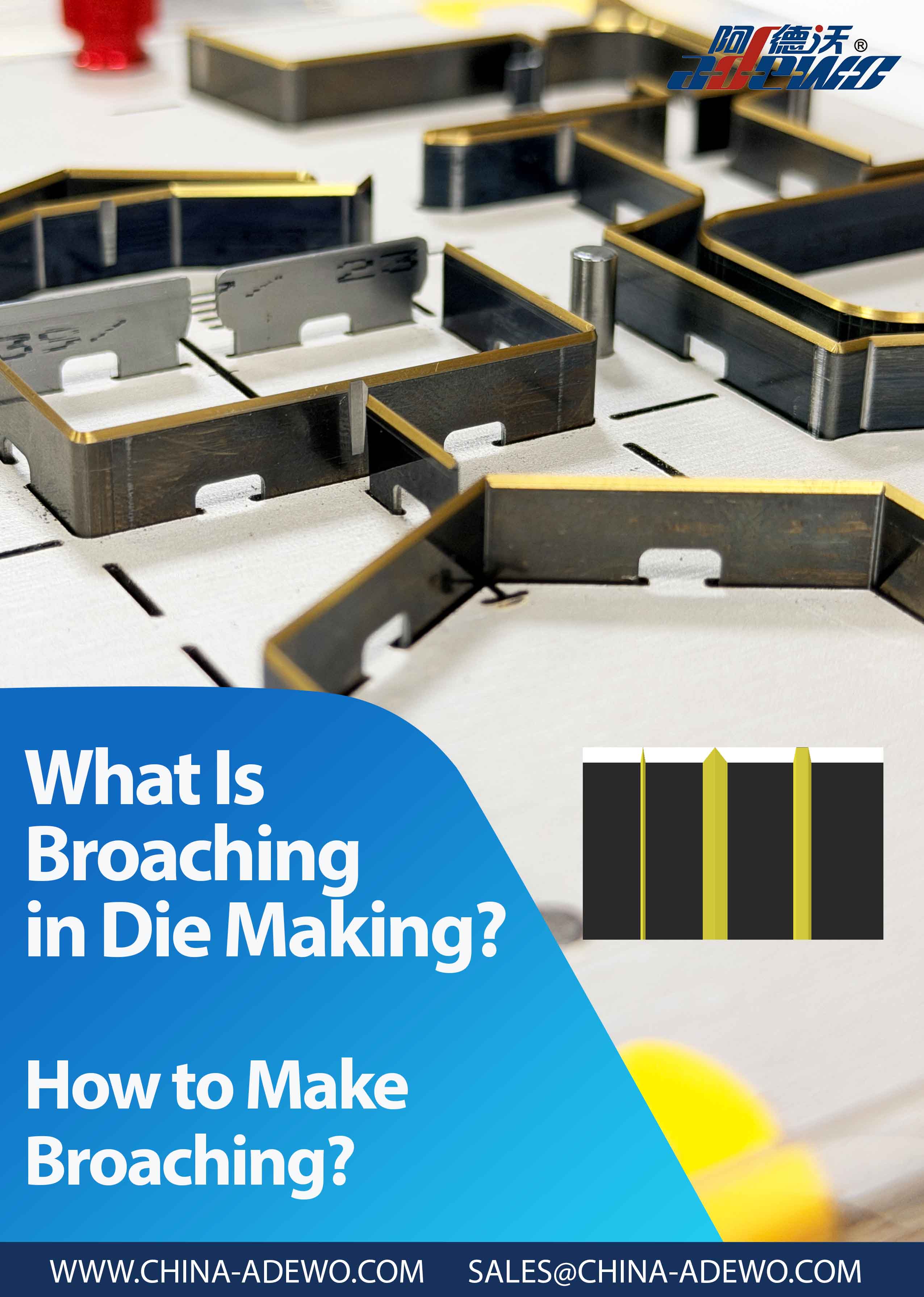 What Is a Broaching in Die Making?